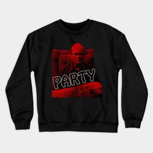 Red Forman - PARTY! Crewneck Sweatshirt